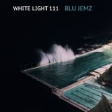 White Light 111 - Blu Jemz