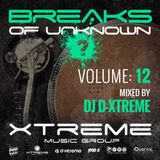 Breaks Of Unknown Vol. 12 - DJ D-Xtreme