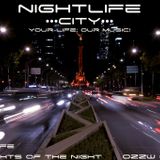Nightlife ••• City ••• 003 Your Life; Our Music!