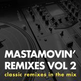 Mastamovin' Remixes Vol 2