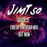 JimTso 2015 End Of The Year Mix