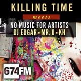 KILLING TIME meets NO MUSIC FOR ARTIST /// live on cologne internetradio 674.fm