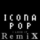 Icona Pop - I Love It (K & B Records Edit)