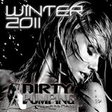 Dirty Pumping - Winter 2011