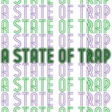 A State Of Trap: Episode 004