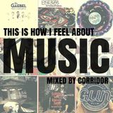 This Is How I Feel About Music