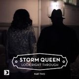 Storm Queen - Look Right Through (MK vs Route 94 Derelicte Mashup)