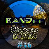 B@NĐee - ✪ Rhytmic BOMBS #36 ✪