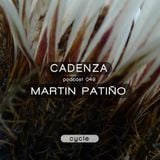 Cadenza | Podcast 049 Martin Patino (Cycle)