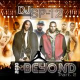 DJ SP-12 BEYOND II (MixTape)