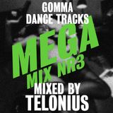 Podcast #42: Gomma Dance Tracks Megamix 3 by Telonius