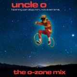 UNCLE O THE O-ZONE MIX