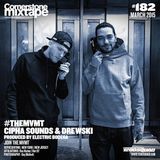 Cornerstone Mixtape 182 - Cipha Sounds & Drewski Produced by Electric Bodega - Join The MVMT