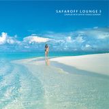SAFAROFF LOUNGE vol.3