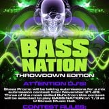 Bass Nation Throwdown Entry - hoodwILL - Steez Promo Mix