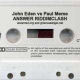 John Eden - Answer riddim mix clash
