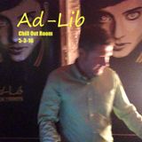 Ad-lib Lincoln 'Chill Out' set 5-3-16