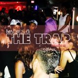 Ladies & The Trap Live July '14 • Julie Mango