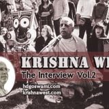 Krishna West Interview Vol. 2