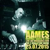 AAMES Live @ The E-SCALATION RADIO SHOW dnbradio.com 25.07.2015
