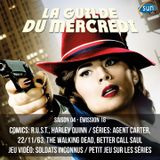 La Guilde du Mercredi 116 (S04E18) - R.U.S.T., Agent Carter, 11.22.63, Soldats Inconnus