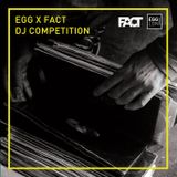 Egg LDN X Fact DJ Mix