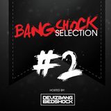 Deviz Bang & Edshock present: BANGSHOCK SELECTION VOL 2