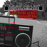Vinyl Richy - Ear To The Street Vol. 1