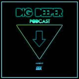 Dig Deeper Podcast #5