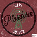 Plateform S01E02