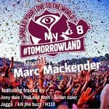 Marc Mackender "My Tommorowland" vol 8