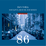 Soulful House Journey 86