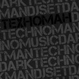 TEXHOMAH presents - DarkTechnoMusic