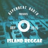 Aspenbeat Radio: Island Reggae Aug 1 15