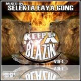 Selekta Faya Gong - Keep Da Faya Blazin vol 1