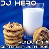 DJ Hero - Random Mix, September 20th, 2015