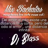 Mix Bachatas Recopilacion live Corta Venas Vol2 DJblass