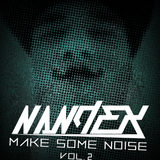 Make Some Noise Episode 2 - NandeX