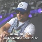 Commercial All Round Mix @ Aquamuse Ghent on 2012-11-03