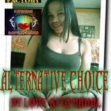 ALTERNATIVE CHOICE