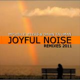 Michelle Weeks & Dawn Tallman - Joyful Noise (Frenk Dj & Joe Maker Remix)