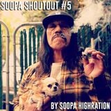 Soopa ShoutOut #5