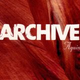 Archive - Again (Long Version)