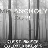 Firmament - Melancholy Soul (Guest Mix for Radioshow Colored Dreams)