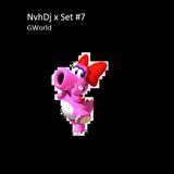 NvhDj Set #7 GWorld