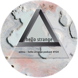 eDina – hello strange podcast #124