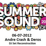 DEROS & ANDRE CRASH Summer Sound 2012 B2B SET