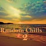 Random Chills 2.0