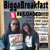BIGGA BREAKFAST · RE-LOADED!!!!! 26/06/2012