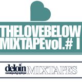dj deloin // TheLoveBelow Mix1